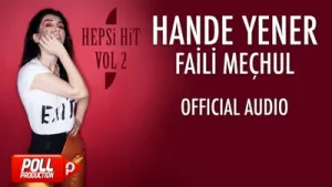 Hande Yener – Faili Meçhul