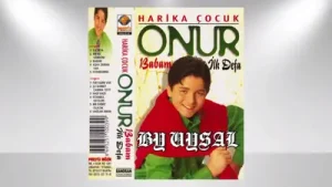 Harika Çocuk Onur Babam Albüm Kapağı