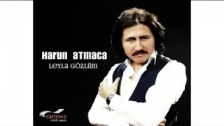Harun Atmaca Leyla Gözlüm