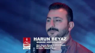 Harun Beyaz Banane Amerikadan
