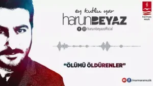 Harun Beyaz Ölümü Öldürenler Albüm Kapağı