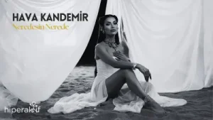 Hava Kandemir Neredesin Nerede Albüm Kapağı