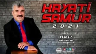 Hayati Samur Kara Kız