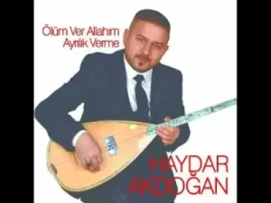 Haydar Akdoğan Ey Sevdiğim