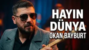 Hayin Dünya Okan Bayburt 2023 Olay Şarkı Albüm Kapağı