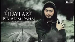Haylaz Bir Adım Daha