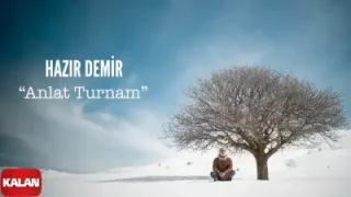 Hazır Demir Anlat Turnam
