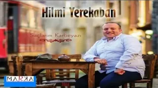 Hilmi Yerekaban Yalan Dünya Boşuna