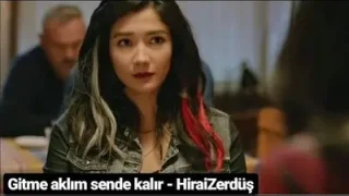 Hirai Zerdüş Gitme Aklım Sende Kalır