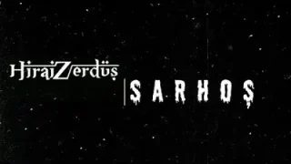 Hiraizerdüş Sarhoş