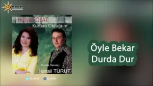 Hülya Polat Öyle Bekar Durda Dur