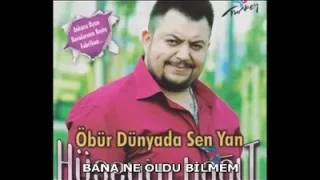 Hüseyin Kağıt Bana Ne Oldu Bilmem