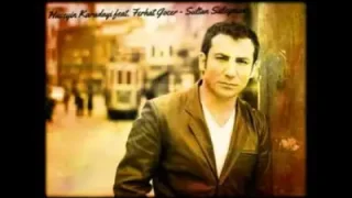 Hüseyin Karadayi Sultan Süleyman Feat Ferhat Göçer