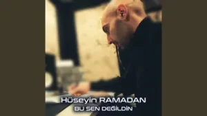 Hüseyin Ramadan Bu Sen Değildin Albüm Kapağı