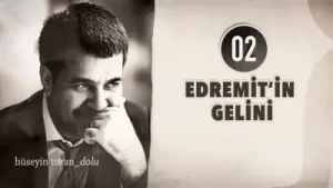 Hüseyin Turan Edremit’in Gelini Albüm Kapağı