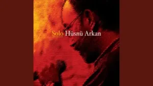 Hüsnü Arkan Anıların Yüzünden (Bor Oteli)