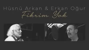 Hüsnü Arkan Erkan Oğur Fikrim Yok Albüm Kapağı