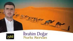 İbrahim Doğan Nurlu Kervan Albüm Kapağı