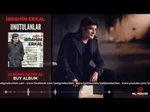 İbrahim Erkal Unutulanlar