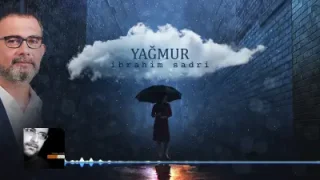 İbrahim Sadri Yağmur