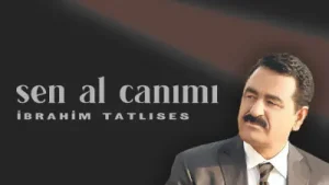 İbrahim Tatlıses Sen Al Canımı Albüm Kapağı