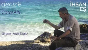 İhsan Eş Çatak Altı