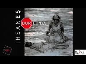 İhsan Eş Dur Dünya