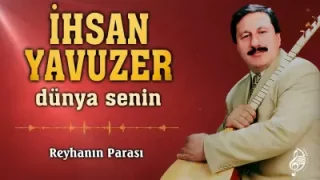 İhsan Yavuzer Reyhan’ın Parası