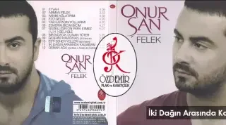 İki Dağın Arasında Kalmışım Onur Şan