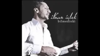 İlhan İçlek Göksunun Güzeli