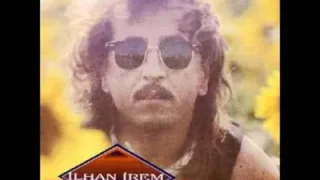 İlhan İrem Yazık Oldu Yarınlara