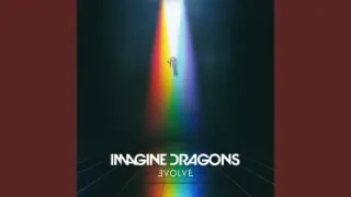 Imagine Dragons I Don’t Know Why