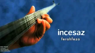 İncesaz Ferahfeza