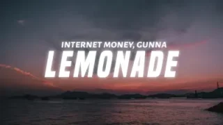 İnternet Money Gunna Lemonade Lyrics Ft Don Toliver