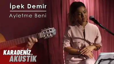 İpek Demir Ayletme Beni video klibi