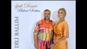 İpek Demir Feat. Bülent Serttaş Dili Ballım Albüm Kapağı