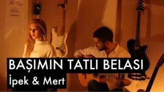 İpek Mert Başımın Tatlı Belası