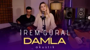 İrem Güral Damla Damla