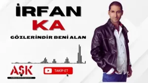 İrfan Ka Gözlerindir Beni Alan Albüm Kapağı