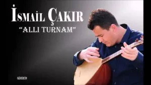İsmail Çakır Allı Turnam Albüm Kapağı