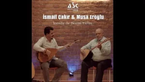 İsmail Çakır Musa Eroğlu İncedir De Benim Yarim Albüm Kapağı