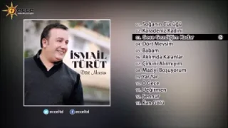 İsmail Türüt Dört Mevsim Full Albüm