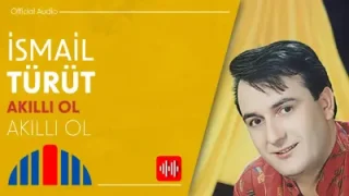 İsmail Türüt Eski Türkülerinden