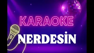 İsmail YK Nerdesin Karaoke