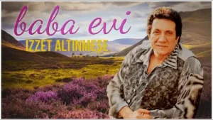 İzzet Altınmeşe Baba Evi Albüm Kapağı