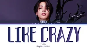 Jimin Like Crazy English Ver Lyrics Albüm Kapağı