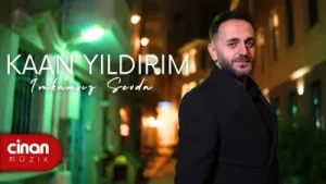 Kaan Yıldırım İmkansız Sevda Albüm Kapağı