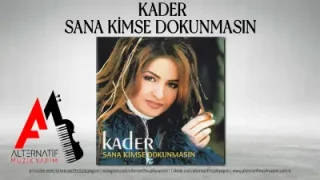 Kader – Gönlüm Seni Çekmez