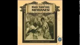 Kadifeden Kesesi Rum Yanı’nın Meyhanesi Türk Sanat Müziği Seçmeler TSM
