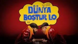 Kadr Dünya Boştur Lo
